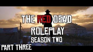 The Red Dead Roleplay (RDR2/RedM Roleplay) Season Two - #3