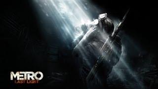 Metro: Last Light — Релизный трейлер [HD]