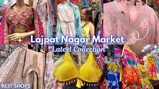 Lajpat Nagar Market Delhi| with shop No. |Latest Collection 2025 | Ethnic Wear|| #youtube #market