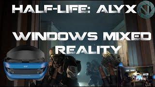 Half Life: Alyx VR on Windows Mixed Reality (HLA: VR PART#1) [Ultra Graphics]