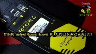 MT6580__Android__huawei__huawei__8.1__ALPS.L1.MP6.V2_WEG.L_P73