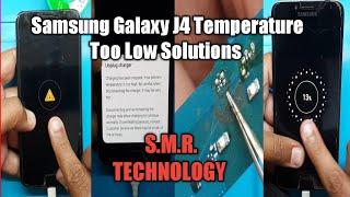 Samsung Galaxy J4 Temperature Too Low Solutions S.M.R. TECHNOLOGY