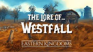 The Lore of Westfall  |  The Chronicles of Azeroth