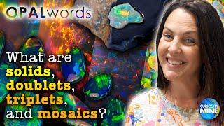 What are doublets, triplets and mosaic opal? Opal Words at Lightning Ridge