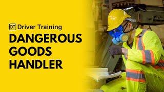 Dangerous Goods Handler Training Course