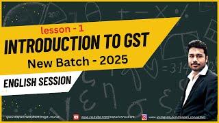 GST Advance Course - English Batch (Introduction)