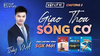 [Vật Lý 11] Giao Thoa Sóng Cơ - Chương Trình Mới - Dễ Hiểu Nhất | Thầy VNA