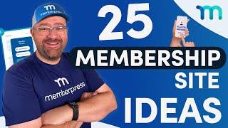 25 Killer Membership Site Ideas!