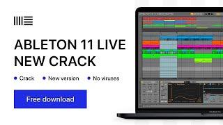 Ableton live 11 Crack | Ableton free 2022