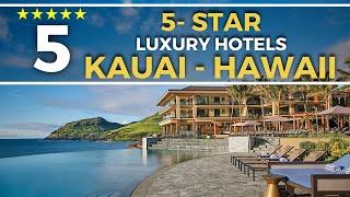 Luxury in the Garden Isle: Experience the Ultimate Comfort at Kauai's 5-Star Hotels, Hawaii