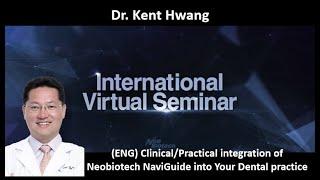 (ENG) Clinical/Practical integration of Neobiotech NaviGuide into Your Dental practice