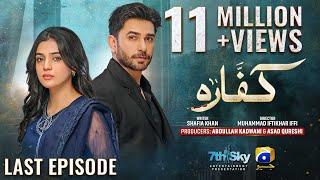 Kaffara Last Episode 90 - [Eng Sub] - Ali Ansari - Laiba Khan - Zoya Nasir - 17th October 2024