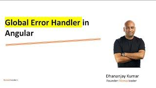 Effectively Handling Runtime Errors in Angular | Implementing a Global Error Handler