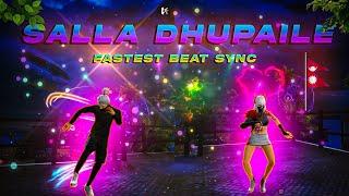 Salla Dhupaile - Beat Sync | Free Fire Best Edited