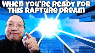 Rapture Dream Many Are Not Ready