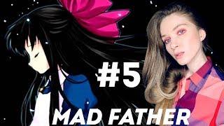 MAD FATHER / ПАПА-ПСИХ #5 — ФИНАЛ!