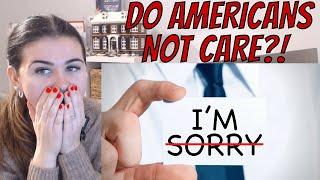 He Said Americans Don't Say Sorry! As a Brit I'm Shocked!