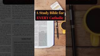 A Study Bible for Every Catholic