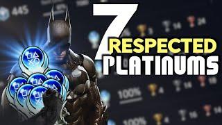 7 PLATINUM Trophies that DEMAND Your Respect!