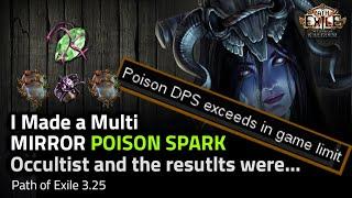 Multi Mirror Poison Spark Occultist Overview - Path of Exile 3.25