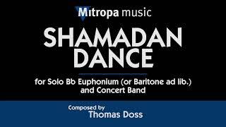 Shamadan Dance – Thomas Doss