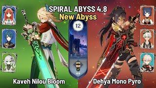 C0 Kaveh Nilou Bloom Team | C2 Dehya Mono Pyro | New Spiral Abyss 4.8 Floor 12 | Genshin Impact