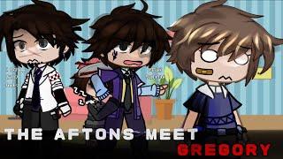 The Aftons meet gregory...