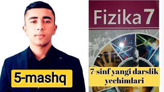 7-sinf yangi darslik yechimlari 5-mashq  #fizika_yechimlari #fizika_darslik