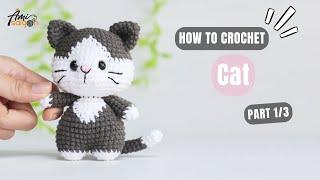 #730 | Cat Amigurumi (1/3) | How To Crochet Animals Amigurumi | @AmiSaigon