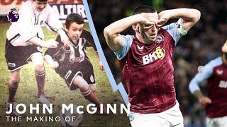 The making of Aston Villa talisman John McGinn | PL Stories