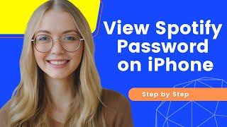 How to See Spotify Password on IPhone | Under 2 Minutes