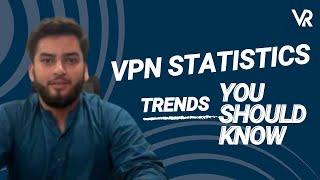 Top VPN Trends for 2024: Discover Why 4 in 10 Users Will Turn to VPNs