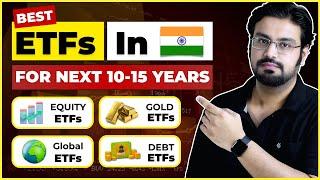 Best ETFs to Invest in 2024 | ETFs to Invest for Long Term | Top 10 ETF in India 2024 | Nifty50 ETFs