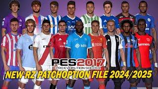 PES 2017 NEW RZ PATCH V7 OPTION FILE SEASON 2024/2025