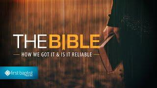 First Baptist Church of Rock Hill | The Bible