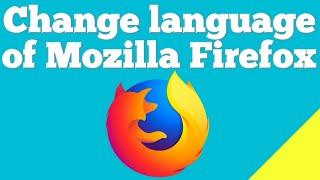 How to change language of Mozilla Firefox browser ?