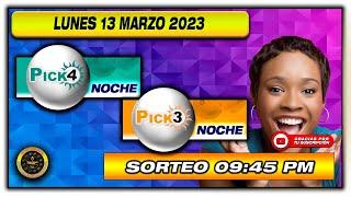 Resultado PICK3 Y PICK4 NOCHE Del LUNES 13 DE MARZO del 2023