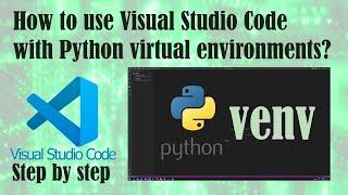 How to use Python virtual environments in VSCode? [FREE tutorial!]