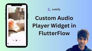 Custom Audio Player Widget in FlutterFlow App  | FlutterFlow Tutorial | Custom Widget