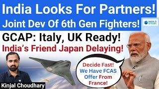 UK & Italy Want India In 6th Gen Fighter Jet Program! But Japan Says NO? GCAP vs FCAS, AMCA! Kinjal