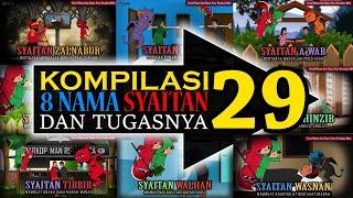 KOMPILASI 29 - 8 Nama Syaitan & Tugasnya - Animasi Islami CulapCulip