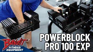 NEW PowerBlock Pro 100 EXP: Awesome Adjustables!