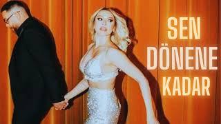 Sen Dönene Kadar - Murda ft. Hadise