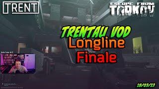 Finishing up Longline - TrentAU Twitch VOD - Escape From Tarkov - 18th Mar 2023