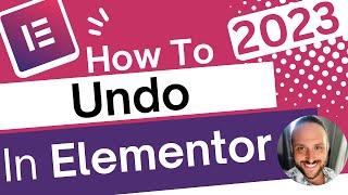 How To Undo In Elementor