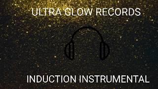 Induction Instrumental- Ultra Glow Records