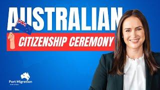 Australian Citizenship Ceremony  Port Migration MARA Migration Agents