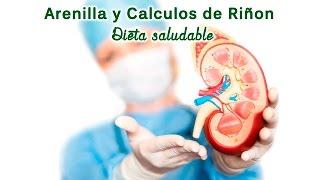 Arenilla y Calculos de Riñon, dieta Saludable, Canal Salud y Belleza Natural