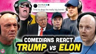 Comedians React to Elon Musk Donald Trump Situation