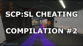 SCP:SL - Hacking Compilation 2